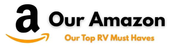 Our Amazon RV Must-Haves